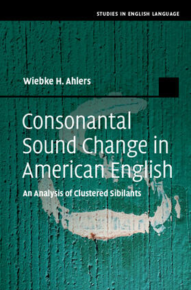 Ahlers |  Consonantal Sound Change in American English | Buch |  Sack Fachmedien