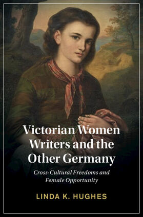 Hughes |  Victorian Women Writers and the Other Germany | Buch |  Sack Fachmedien