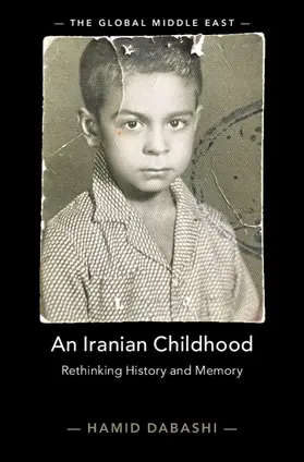 Dabashi |  An Iranian Childhood | Buch |  Sack Fachmedien