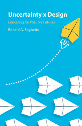 Beghetto |  Uncertainty X Design | Buch |  Sack Fachmedien
