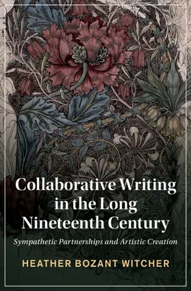 Witcher |  Collaborative Writing in the Long Nineteenth Century | Buch |  Sack Fachmedien