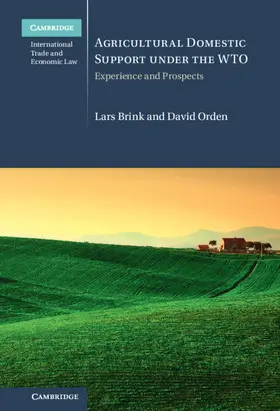 Brink / Orden |  Agricultural Domestic Support Under the Wto | Buch |  Sack Fachmedien