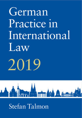 Talmon | German Practice in International Law | Buch | 978-1-316-51461-0 | sack.de