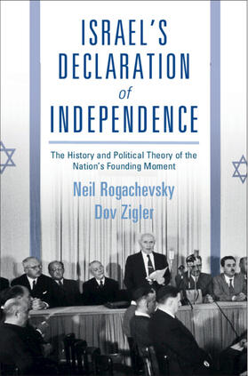Zigler / Rogachevsky |  Israel's Declaration of Independence | Buch |  Sack Fachmedien