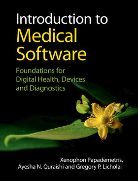 Papademetris / Quraishi / Licholai |  Introduction to Medical Software | Buch |  Sack Fachmedien