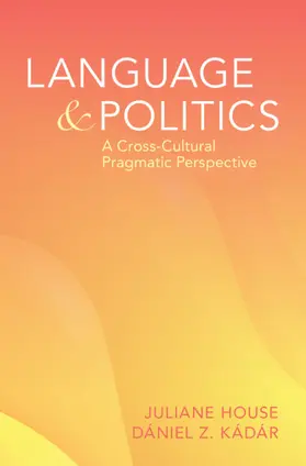 House / Kádár | Language and Politics | Buch | 978-1-316-51513-6 | sack.de