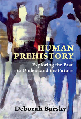 Barsky |  Human Prehistory | Buch |  Sack Fachmedien