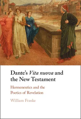 Franke |  Dante's Vita nuova and the New Testament | Buch |  Sack Fachmedien