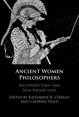 O'Reilly / Pellò |  Ancient Women Philosophers | Buch |  Sack Fachmedien