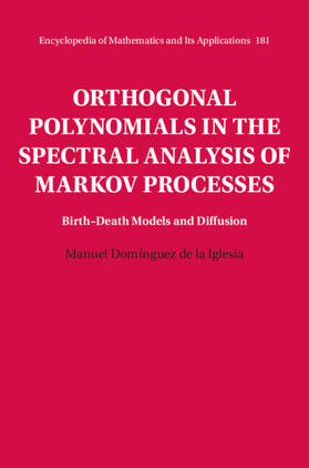 de la Iglesia |  Orthogonal Polynomials in the Spectral Analysis of Markov Processes | Buch |  Sack Fachmedien