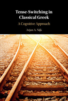 Nijk |  Tense-Switching in Classical Greek | Buch |  Sack Fachmedien