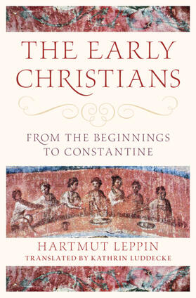 Leppin |  The Early Christians | Buch |  Sack Fachmedien