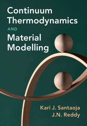 Santaoja / Reddy |  Continuum Thermodynamics and Material Modelling | Buch |  Sack Fachmedien