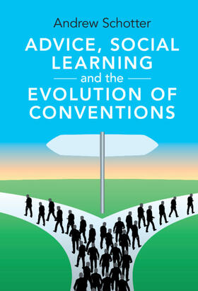 Schotter |  Advice, Social Learning and the Evolution of Conventions | Buch |  Sack Fachmedien