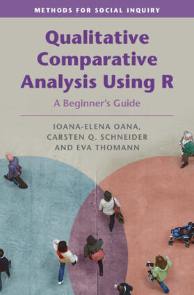 Oana / Schneider / Thomann |  Qualitative Comparative Analysis Using R | Buch |  Sack Fachmedien