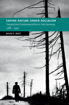 Ault |  Saving Nature Under Socialism | Buch |  Sack Fachmedien