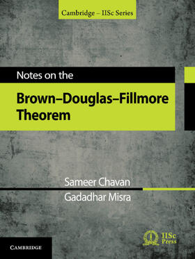 Chavan / Misra |  Notes on the Brown-Douglas-Fillmore Theorem | Buch |  Sack Fachmedien