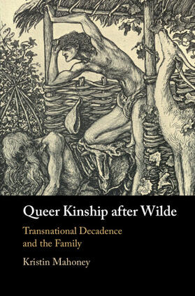 Mahoney |  Queer Kinship After Wilde | Buch |  Sack Fachmedien