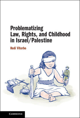 Viterbo |  Problematizing Law, Rights, and Childhood in Israel/Palestine | Buch |  Sack Fachmedien