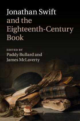 Bullard / McLaverty |  Jonathan Swift and the Eighteenth-Century Book | Buch |  Sack Fachmedien