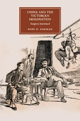 Forman |  China and the Victorian Imagination | Buch |  Sack Fachmedien