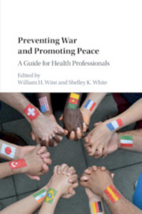 Wiist / White |  Preventing War and Promoting Peace | Buch |  Sack Fachmedien