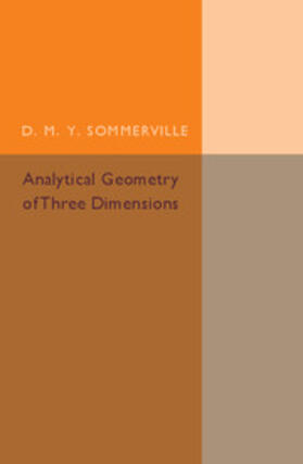 Sommerville |  Analytical Geometry of Three Dimensions | Buch |  Sack Fachmedien