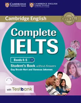 Brook-Hart / Jakeman | Complete IELTS Bands 4–5 Student's Book without Answers with CD-ROM with Testbank | Medienkombination | 978-1-316-60198-3 | sack.de