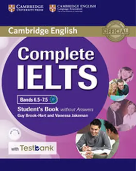 Brook-Hart / Jakeman |  Complete IELTS Bands 6.5–7.5 Student's Book without Answers with CD-ROM with Testbank | Buch |  Sack Fachmedien