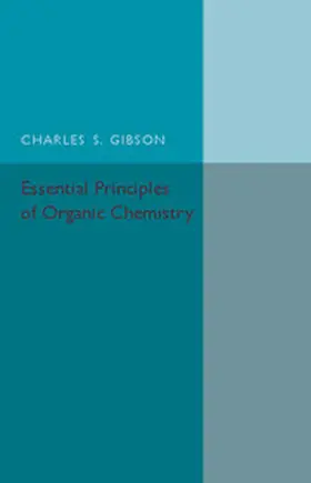 Gibson |  Essential Principles of Organic Chemistry | Buch |  Sack Fachmedien