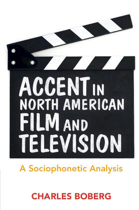 Boberg |  Accent in North American Film and Television | Buch |  Sack Fachmedien