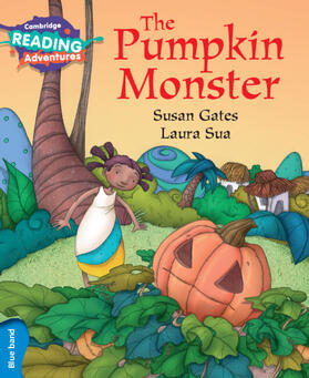 Gates |  Cambridge Reading Adventures the Pumpkin Monster Blue Band | Buch |  Sack Fachmedien