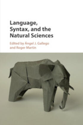 Gallego / Martin |  Language, Syntax, and the Natural Sciences | Buch |  Sack Fachmedien