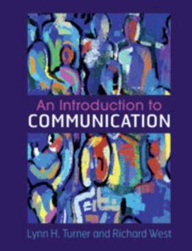 Turner / West | An Introduction to Communication | Buch | 978-1-316-60691-9 | sack.de