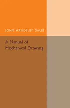 Dales |  A Manual of Mechanical Drawing | Buch |  Sack Fachmedien