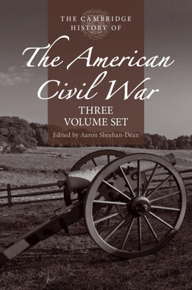 Sheehan-Dean |  The Cambridge History of the American Civil War | Buch |  Sack Fachmedien