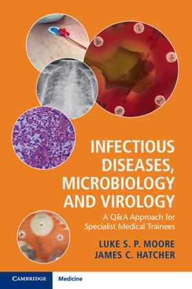 Moore / Hatcher |  Infectious Diseases, Microbiology and Virology | Buch |  Sack Fachmedien