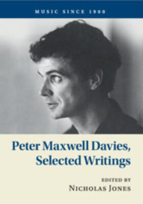 Davies / Jones |  Peter Maxwell Davies, Selected Writings | Buch |  Sack Fachmedien