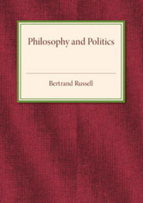 Russell |  Philosophy and Politics | Buch |  Sack Fachmedien