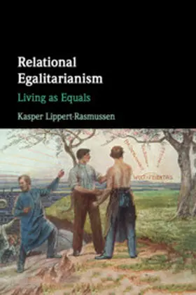 Lippert-Rasmussen |  Relational Egalitarianism | Buch |  Sack Fachmedien