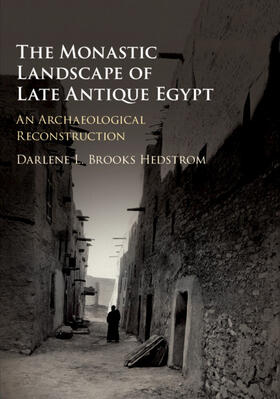 Brooks Hedstrom |  The Monastic Landscape of Late Antique Egypt | Buch |  Sack Fachmedien