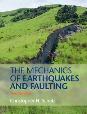 Scholz |  The Mechanics of Earthquakes and Faulting | Buch |  Sack Fachmedien