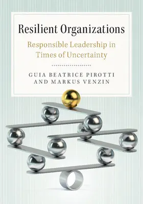 Pirotti / Venzin |  Resilient Organizations | Buch |  Sack Fachmedien