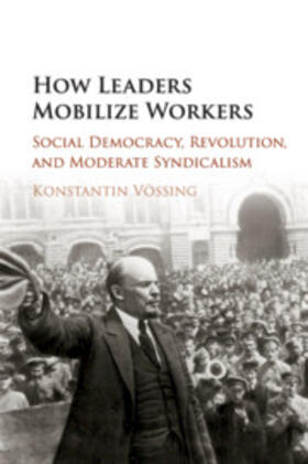Vössing |  How Leaders Mobilize Workers | Buch |  Sack Fachmedien