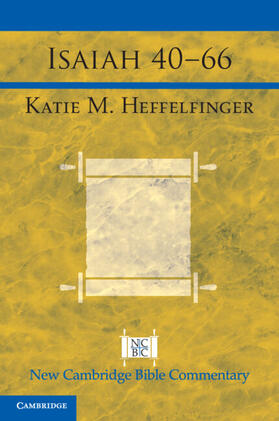 Heffelfinger |  Isaiah 40-66 | Buch |  Sack Fachmedien