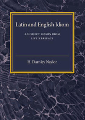 Naylor |  Latin and English Idiom | Buch |  Sack Fachmedien