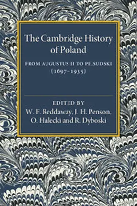 Halecki / Reddaway / Penson |  The Cambridge History of Poland | Buch |  Sack Fachmedien