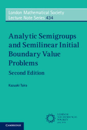 Taira |  Analytic Semigroups and Semilinear Initial Boundary Value Problems | Buch |  Sack Fachmedien