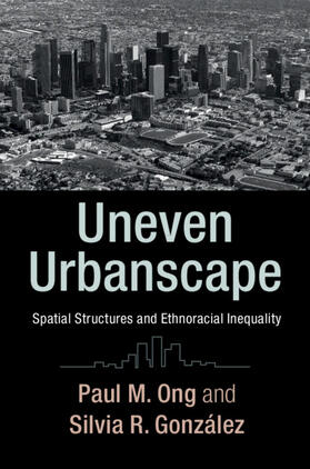 Ong / Gonzalez |  Uneven Urbanscape | Buch |  Sack Fachmedien