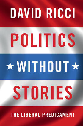 Ricci |  Politics without Stories | Buch |  Sack Fachmedien